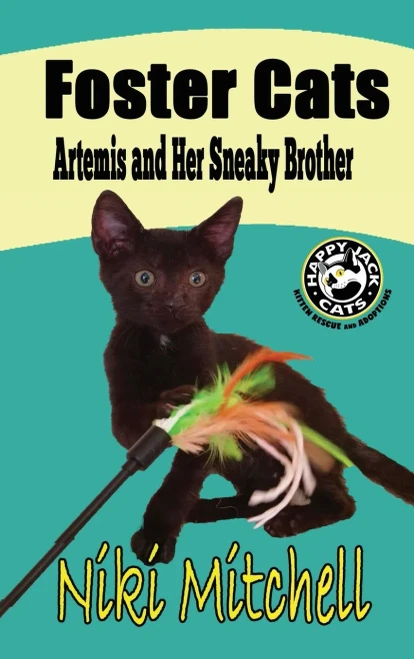 Foster Cats: Artemis And Her Sneaky Brother (A Happy Jack Cats Adventure Book 1) Large Print: Artemis And Her Sneaky Brother (A Happy Jack Cats Adventure Book 1)