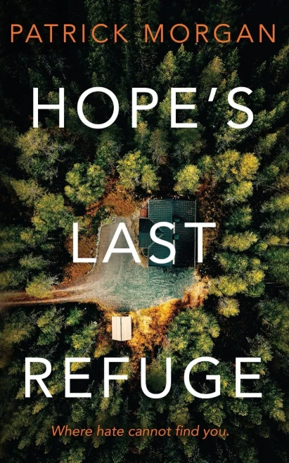 Hope'S Last Refuge