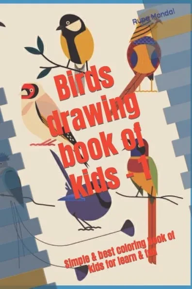 Birds drawing book of kids - 1: Simple & best coloring book of kids for learn & fun