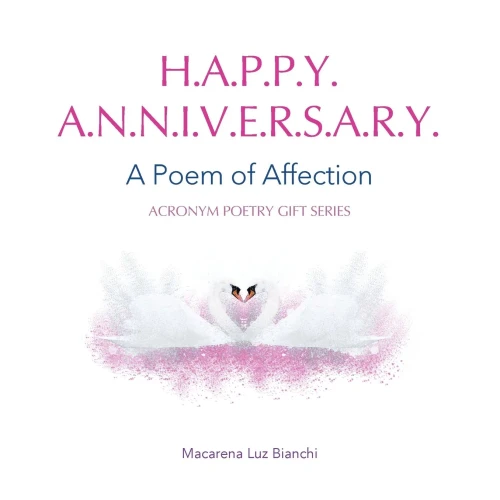 Happy Anniversary: A Poem Of Affection