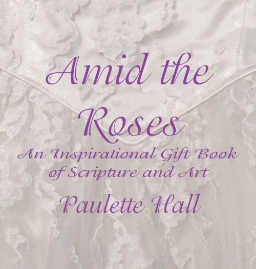 Amid The Roses