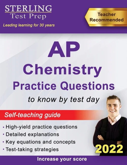 Sterling Test Prep Ap Chemistry Practice Questions: High Yield Ap Chemistry Questions & Review
