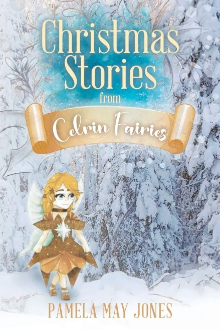 Christmas Stories From Celrin Fairies