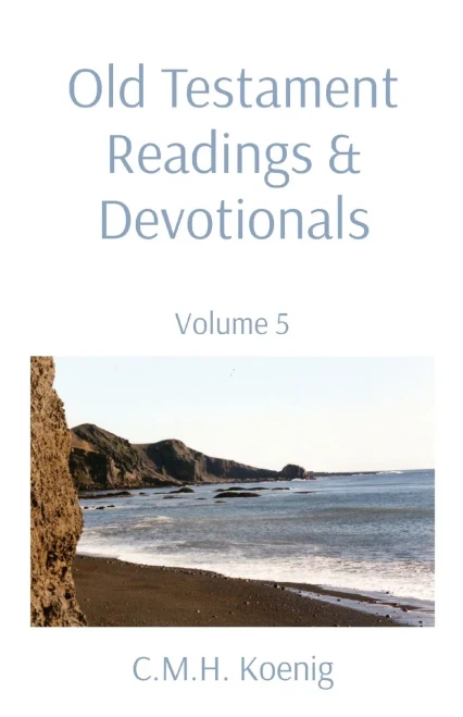 Old Testament Readings & Devotionals: Volume 5