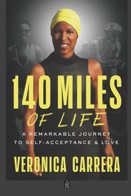 140 Miles Of Life: A Remarkable Journey To Self-Acceptance & Love