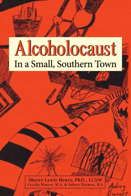 Alcoholocaust: In A Small, Southern Town