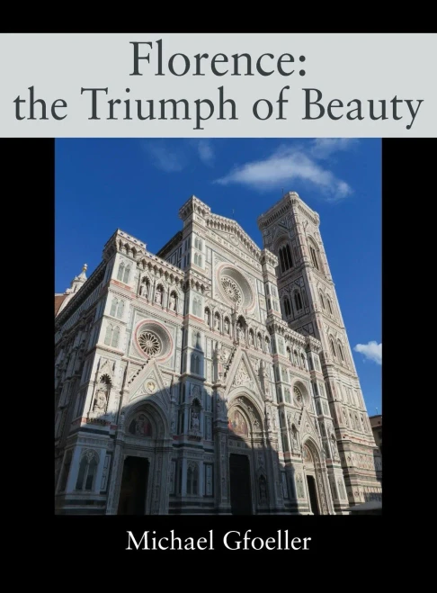 Florence: The Triumph Of Beauty