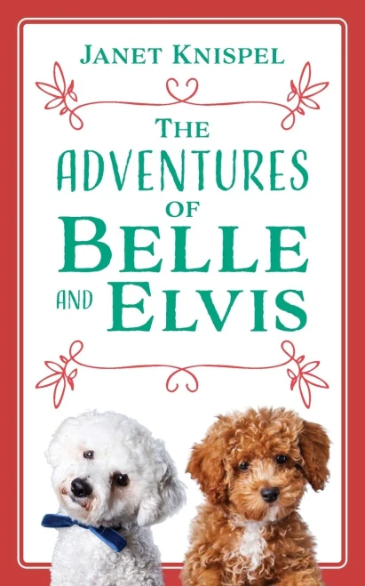 The Adventures Of Belle And Elvis