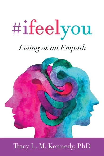 #Ifeelyou: Living As An Empath