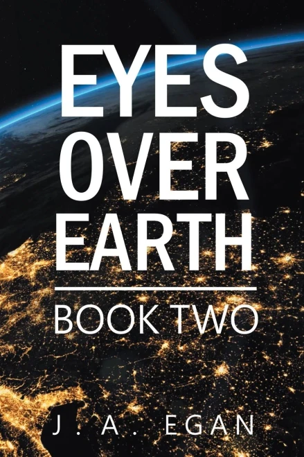 Eyes Over Earth: Book Two