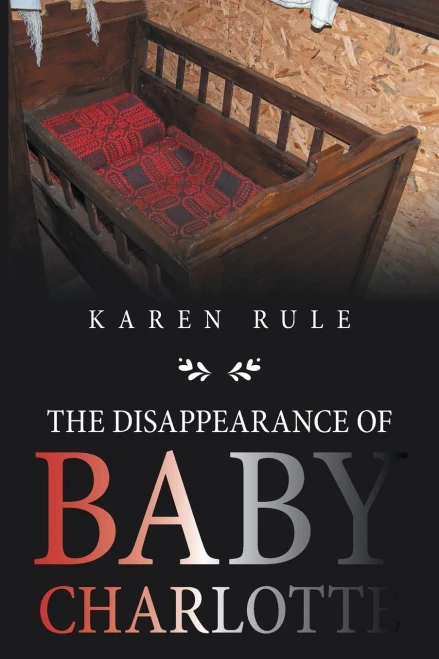 The Disappearance Of Baby Charlotte