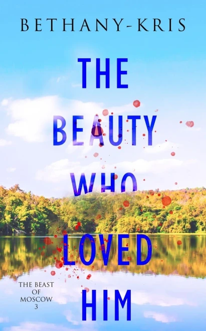 The Beauty Who Loved Him (The Beast Of Moscow)