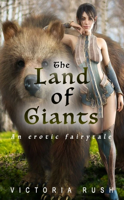 The Land Of Giants: An Erotic Fairytale
