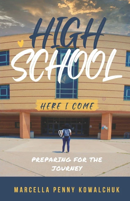 High School Here I Come: Preparing For The Journey