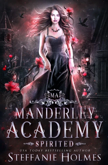 Spirited: A Reverse Harem Academy Romance (Manderley Academy)