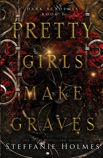 Pretty Girls Make Graves: A Secret Society Romantic Suspense (Dark Academia)