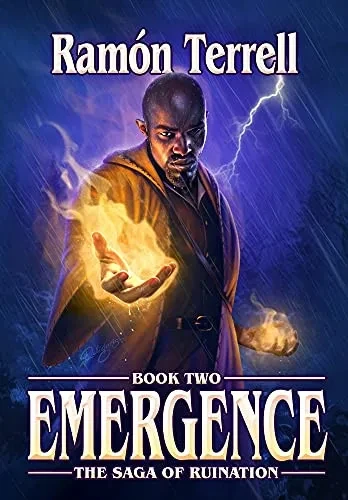 Emergence: Book Two Of The Saga Of Ruination