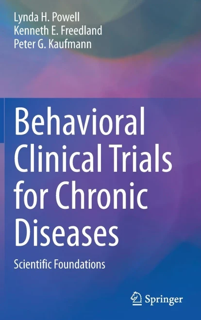 Behavioral Clinical Trials For Chronic Diseases: Scientific Foundations