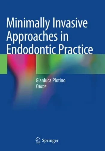Minimally Invasive Approaches In Endodontic Practice