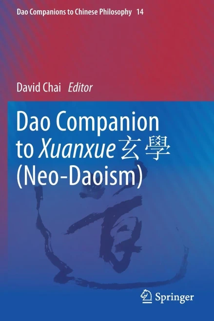 Dao Companion To Xuanxue ?? (Neo-Daoism) (Dao Companions To Chinese Philosophy)