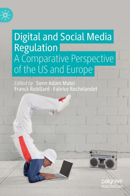 Digital And Social Media Regulation: A Comparative Perspective Of The Us And Europe