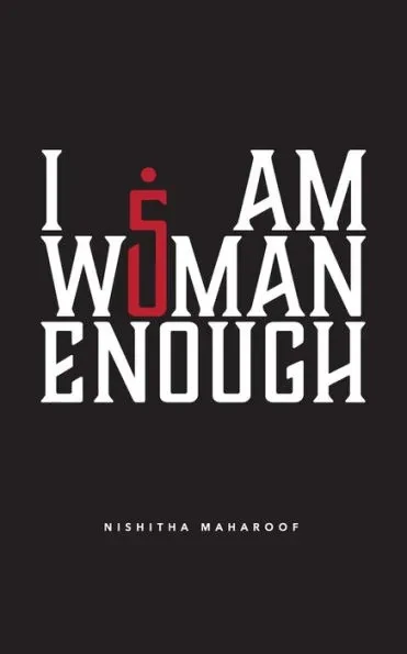 I Am Woman Enough: Five Women, Five Stories, Five Decisions