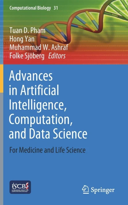 Advances In Artificial Intelligence, Computation, And Data Science: For Medicine And Life Science (Computational Biology, 31)