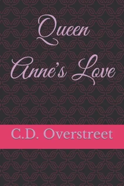 Queen Anne's Love