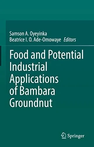 Food And Potential Industrial Applications Of Bambara Groundnut