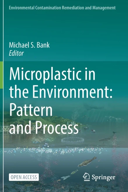 Microplastic In The Environment: Pattern And Process (Environmental Contamination Remediation And Management)