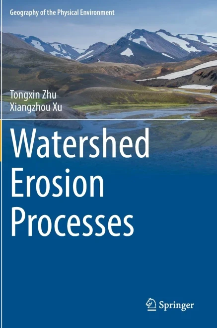 Watershed Erosion Processes (Geography Of The Physical Environment)