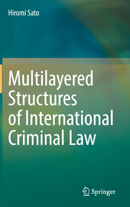 Multilayered Structures Of International Criminal Law