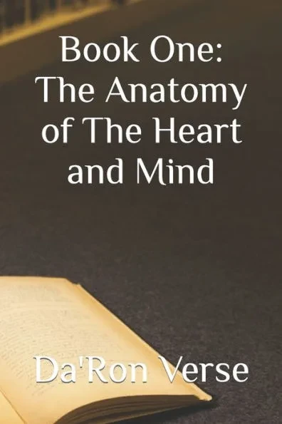 Book One: The Anatomy of The Heart and Mind