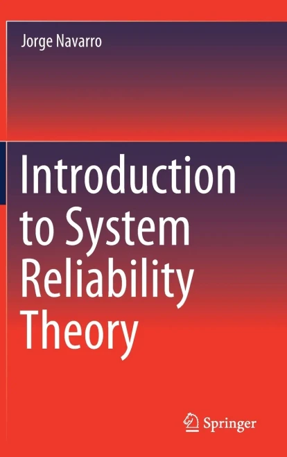 Introduction To System Reliability Theory