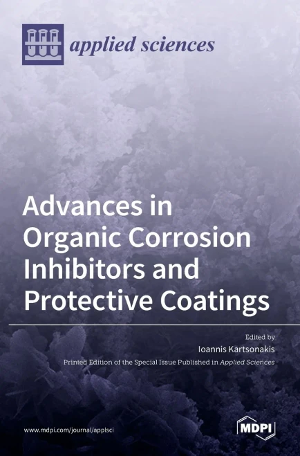 Advances In Organic Corrosion Inhibitors And Protective Coatings