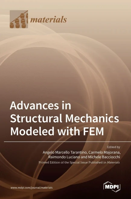 Advances In Structural Mechanics Modeled With Fem