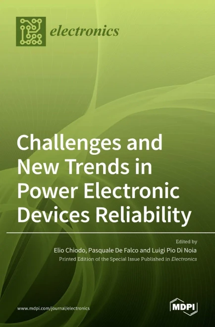 Challenges And New Trends In Power Electronic Devices Reliability