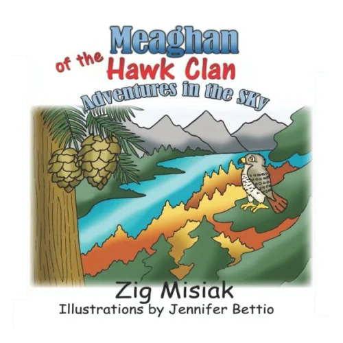 Meaghan of the Hawk Clan: Adventures in the sky
