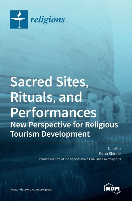 Sacred Sites, Rituals, And Performances: New Perspective For Religious Tourism Development
