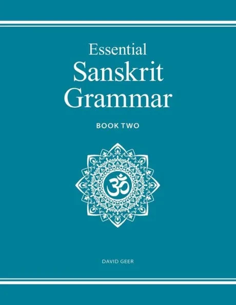 Essential Sanskrit Grammar: Book Two
