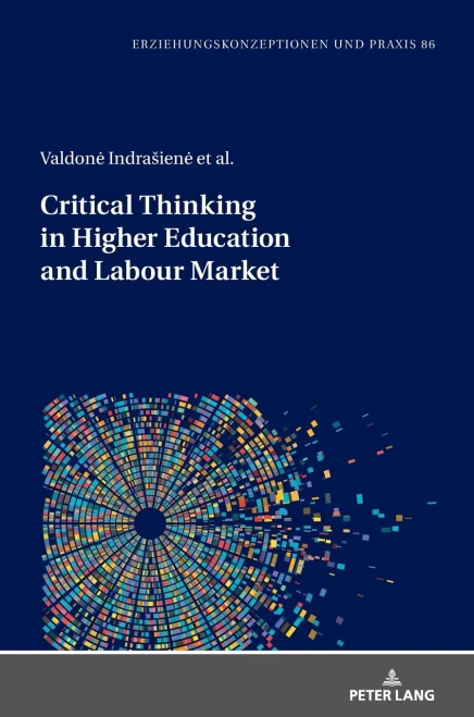 Critical Thinking In Higher Education And Labour Market (Erziehungskonzeptionen Und Praxis, 86)