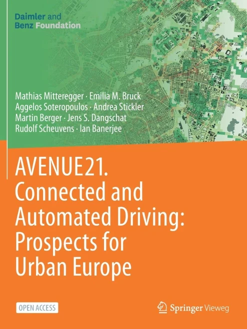 Avenue21. Connected And Automated Driving: Prospects For Urban Europe