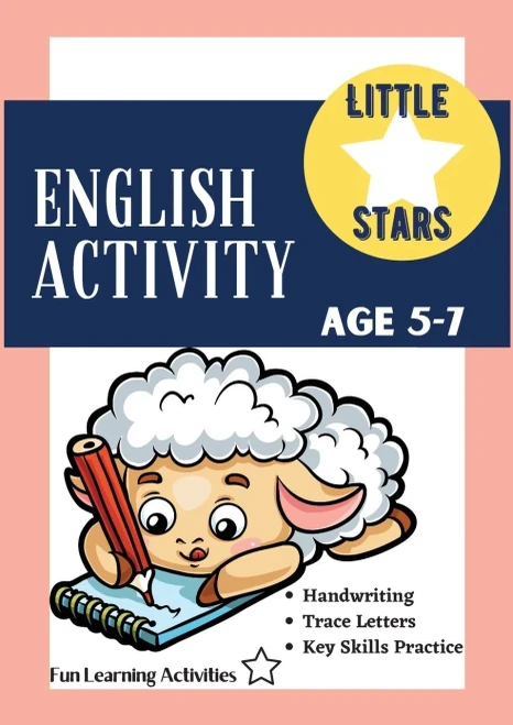 English Activity Age 5-7: Fun, Complete Trace Letters Alphabet Basics Workbook - 98 Pages, Kindergarten To Grade 1, Handwriting, Coloring, Counting, ... Sounds Activities For Self Study & Homeschool