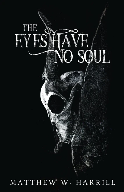 The Eyes Have No Soul