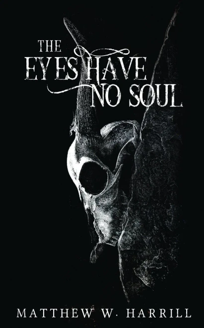 The Eyes Have No Soul