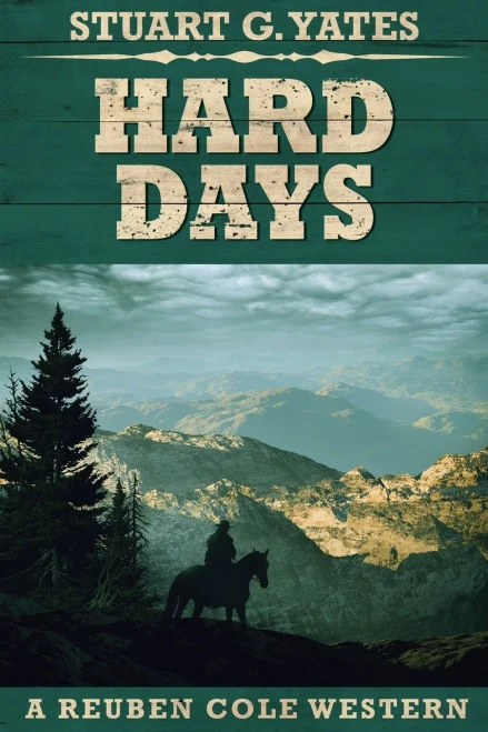 Hard Days (Reuben Cole Westerns)