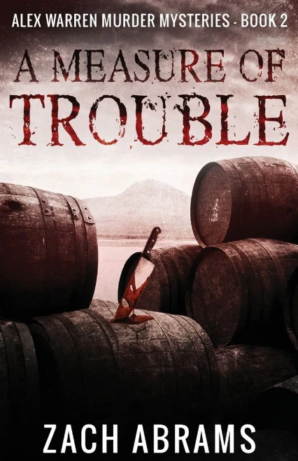 A Measure Of Trouble (Alex Warren Murder Mysteries)
