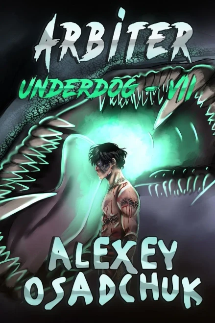 Arbiter (Underdog Book #7): Litrpg Series