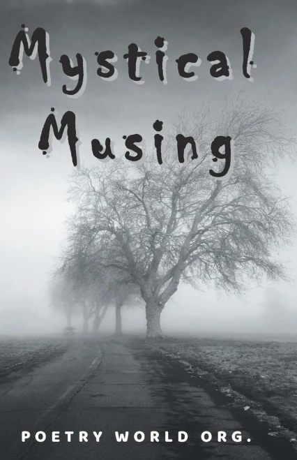 Mystical Musing