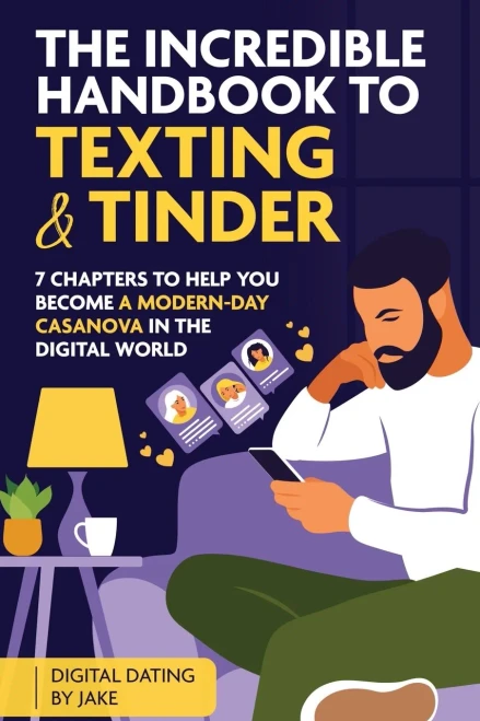 The Incredible Handbook To Texting And Tinder